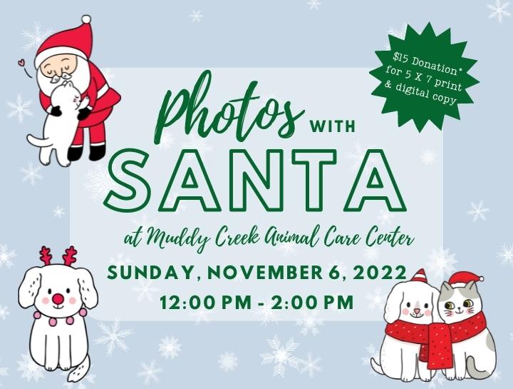 Photos with Santa Muddy Creek Animal Care Center